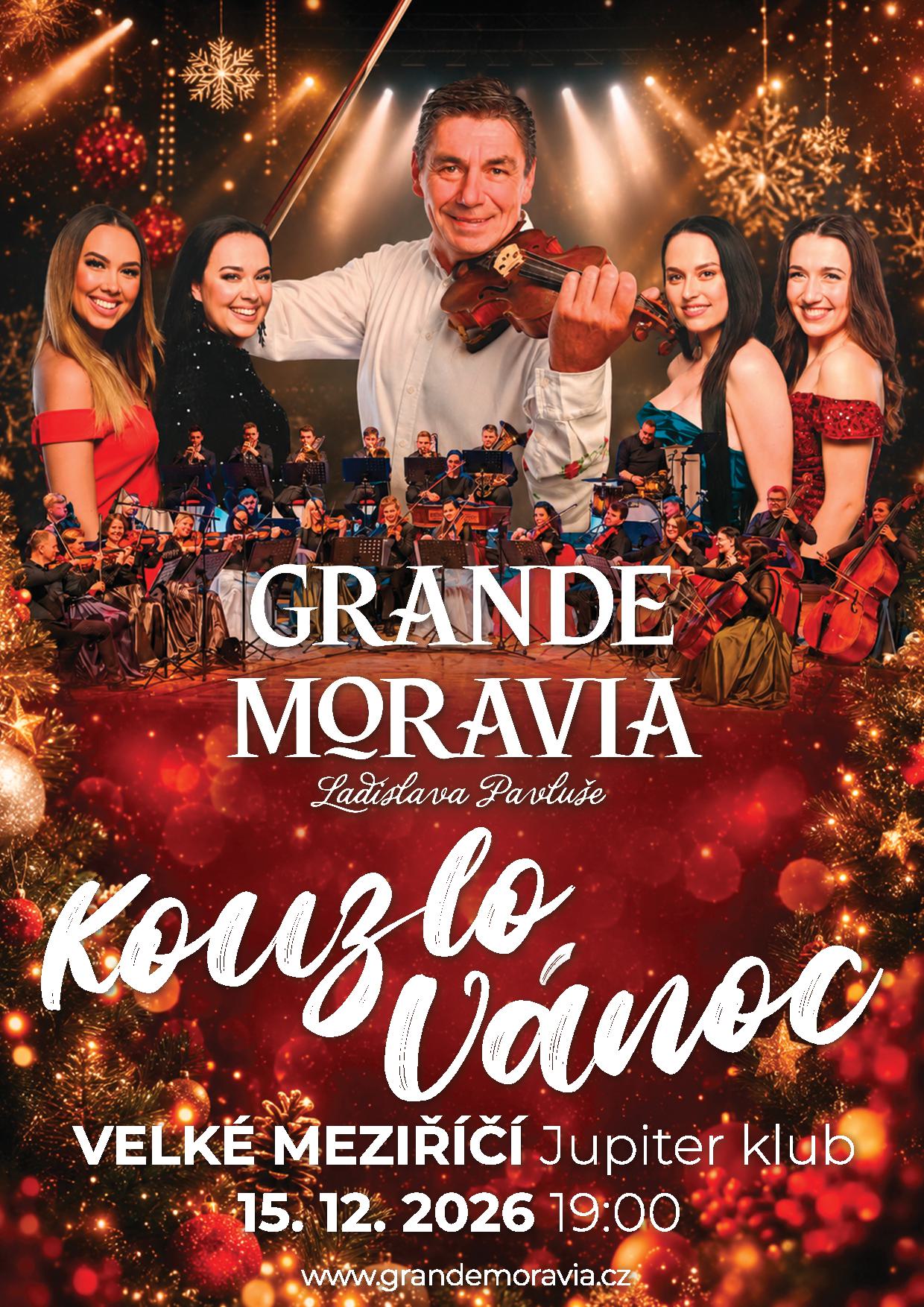 Kouzlo Vánoc – Grande Moravia Ladislava Pavluše
